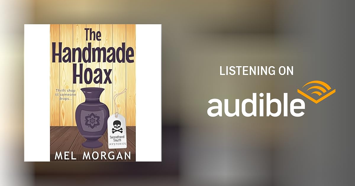 The Handmade Hoax Audiobook by Mel The Handmade Hoax Audiobook by Mel